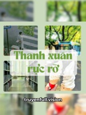 Ảnh bìa Thanh Xuân Rực Rỡ - Tinh Hà Dao Ký