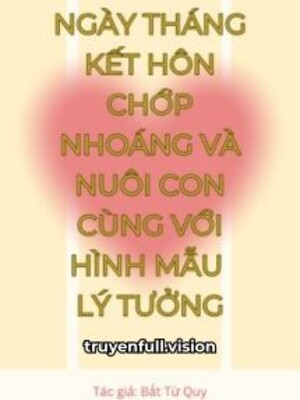 Ảnh bìa Ngày Tháng Kết Hôn Với Hình Mẫu Lý Tưởng