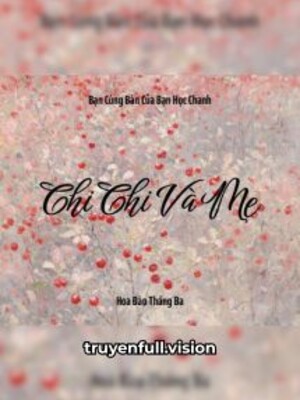 Ảnh bìa Chi Chi Và Mẹ - Bạn Cùng Bàn Của Bạn Học Chanh