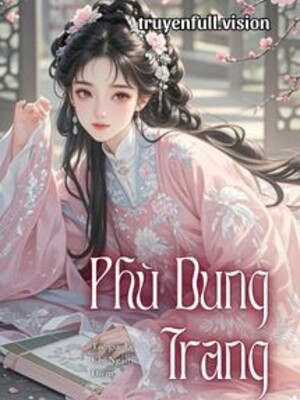 Ảnh bìa Phù Dung Trang - Lệ Chi Ngận Điềm