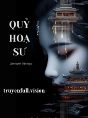 Ảnh bìa Quỷ Họa Sư - Lâm Uyển Tiện Ngư